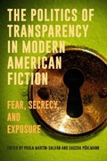 Cover: Politics of Transparency in Modern American Fiction - Boydell & Brewer