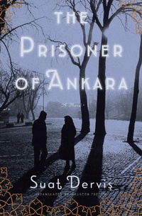 Enlarge image Cover: The Prisoner of Ankara - Other Press LLC