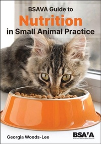 Abbildung von: BSAVA Guide to Nutrition - British Small Animal Veterinary Association