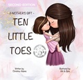 Cover: A Mother's Gift- Ten Little Toes - Wind River Creative