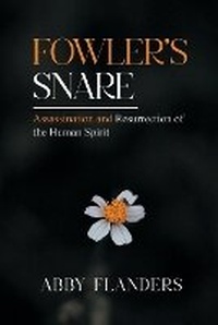 Abbildung von: Fowler's Snare - Good Faith Publisher LLC