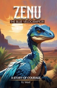 Abbildung von: Zenu, The Blue Velociraptor - Distributed By Ingram Spark