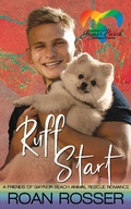 Cover: Ruff Start (Friends of Gaynor Beach Animal Rescue, #1) - Rainbow Dog Books
