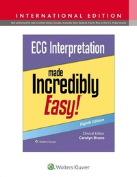 Enlarge image Cover: ECG Interpretation Made Incredibly Easy! - WOLTERS KLUWER HEALTH