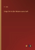Cover: Einige Worte ueber Naturwissenschaft - Outlook Verlag
