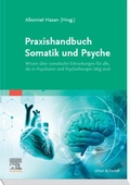 Cover: Praxishandbuch Somatik und Psyche - Urban & Fischer