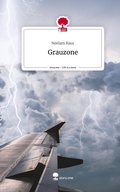 Cover: Grauzone. Life is a Story - story.one - story.one publishing