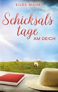 Cover: Schicksalstage am Deich - BoD - Books on Demand