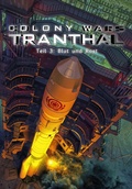 Cover: Blut und Rost (Teil 3: COLONY WARS TRANTHAL - 4-tlg. SciFi-Serie) - neobooks