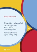 Cover: El catal&aacute;n y el espa&ntilde;ol cara a cara : una aportaci&oacute;n historiogr&aacute;fica : Mallorca y Menorca (siglos XVIII y XIX) - Vervuert Verlagsgesellschaft