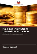 Cover: Role des institutions financieres en Suede - Editions Notre Savoir