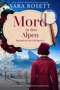 Cover: Mord in den Alpen (Detektivin mit Stil, #8) - Sara Rosett
