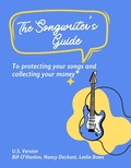 Cover: Songwriter's Guide to Protecting Your Songs and Collecting Your Money - BOOKBABY