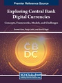 Cover: Exploring Central Bank Digital Currencies - IGI Global