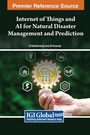 Cover: Internet of Things and AI for Natural Disaster Management and Prediction - IGI Global