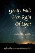 Cover: Gently Falls Her Rain Of Light - TSJ Publications