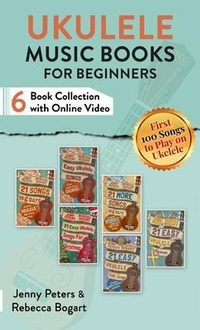 Abbildung von: Ukulele Music Books for Beginners (Six Book Collection with Online Video) - Forte Publishing