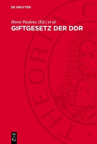 Bild: Giftgesetz der DDR - De Gruyter