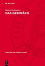 Cover: Das Gespr&auml;ch - De Gruyter