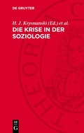 Cover: Die Krise in der Soziologie - De Gruyter