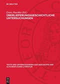 Cover: &Uuml;berlieferungsgeschichtliche Untersuchungen - De Gruyter