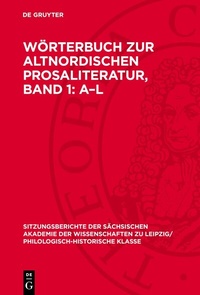 Abbildung von: Wörterbuch zur altnordischen Prosaliteratur, Band 1: A-L - De Gruyter