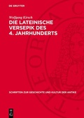 Cover: Die Lateinische Versepik des 4. Jahrhunderts - De Gruyter