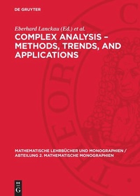 Enlarge image Cover: Complex Analysis - Methods, Trends, and Applications - De Gruyter