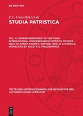 Cover: Papers presented to the Third International Conferenceon Patristic Studies held at Christ Church, Oxford, 1959, III: Liturgica, Monastica et Ascetica, Philosophica - De Gruyter