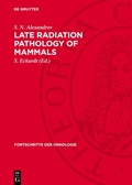 Cover: Late Radiation Pathology of Mammals - De Gruyter