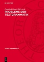 Cover: Probleme der Textgrammatik - De Gruyter