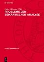 Cover: Probleme der semantischen Analyse - De Gruyter
