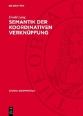 Cover: Semantik der koordinativen Verkn&uuml;pfung - De Gruyter