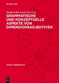 Cover: Grammatische und konzeptuelle Aspekte von Dimensionsadjektiven - De Gruyter