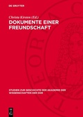 Cover: Dokumente einer Freundschaft - De Gruyter