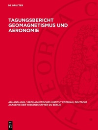 Abbildung von: Tagungsbericht Geomagnetismus und Aeronomie - De Gruyter