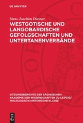 Cover: Westgotische und langobardische Gefolgschaften und Untertanenverb&auml;nde - De Gruyter