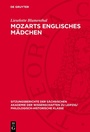 Cover: Mozarts englisches Mädchen - De Gruyter
