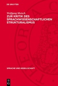 Cover: Zur Kritik des sprachwissenschaftlichen Strukturalismus - De Gruyter
