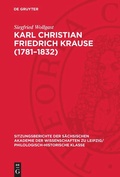 Cover: Karl Christian Friedrich Krause (1781-1832) - De Gruyter