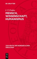 Cover: Mensch, Wissenschaft, Humanismus - De Gruyter