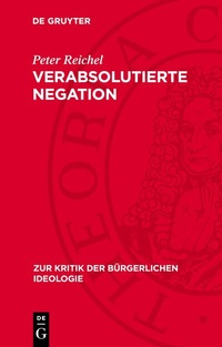 Enlarge image Cover: Verabsolutierte Negation - De Gruyter