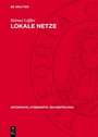 Cover: Lokale Netze - De Gruyter