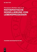 Cover: Mathematische Modellierung von Lebensprozessen - De Gruyter