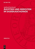 Cover: &Auml;gypter und Meroiten im Dodekaschoinos - De Gruyter