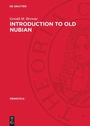 Cover: Introduction to Old Nubian - De Gruyter