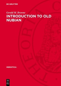 Enlarge image Cover: Introduction to Old Nubian - De Gruyter