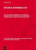 Cover: Papers presented to the Second International Congress on New Testament Studies held at Christ Church, Oxford, 1961 - De Gruyter