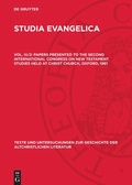Cover: Papers presented to the Second International Congress on New Testament Studies held at Christ Church, Oxford, 1961 - De Gruyter