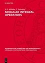 Cover: Singular Integral Operators - De Gruyter